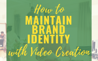 How to Maintain Brand Identity with Video Creation