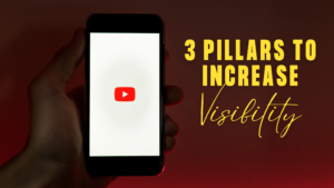 3 pillars to visibility