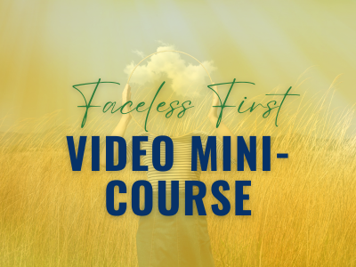 acellerator square woman in field with a mirror for a face. Text reads Faceless First Video Minicourse